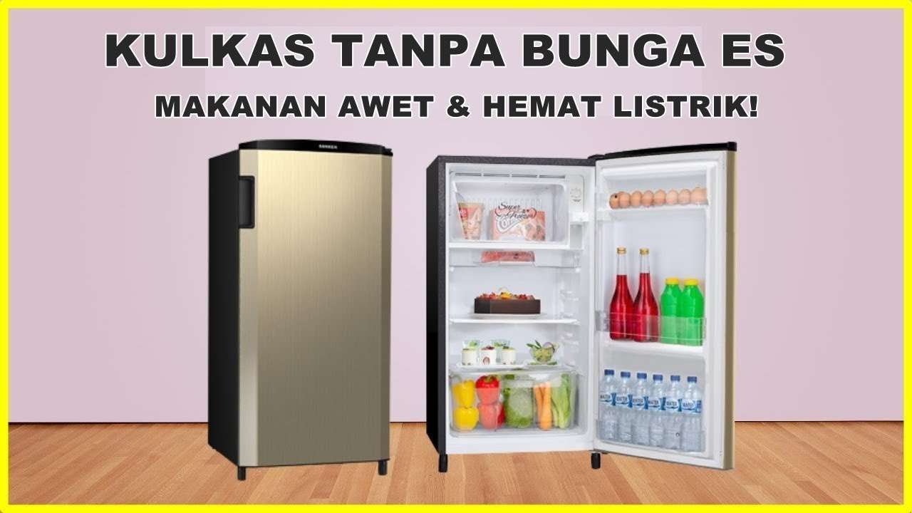 Rekomendasi Kulkas 1 Pintu Terbaik 2022 - Versus Beda