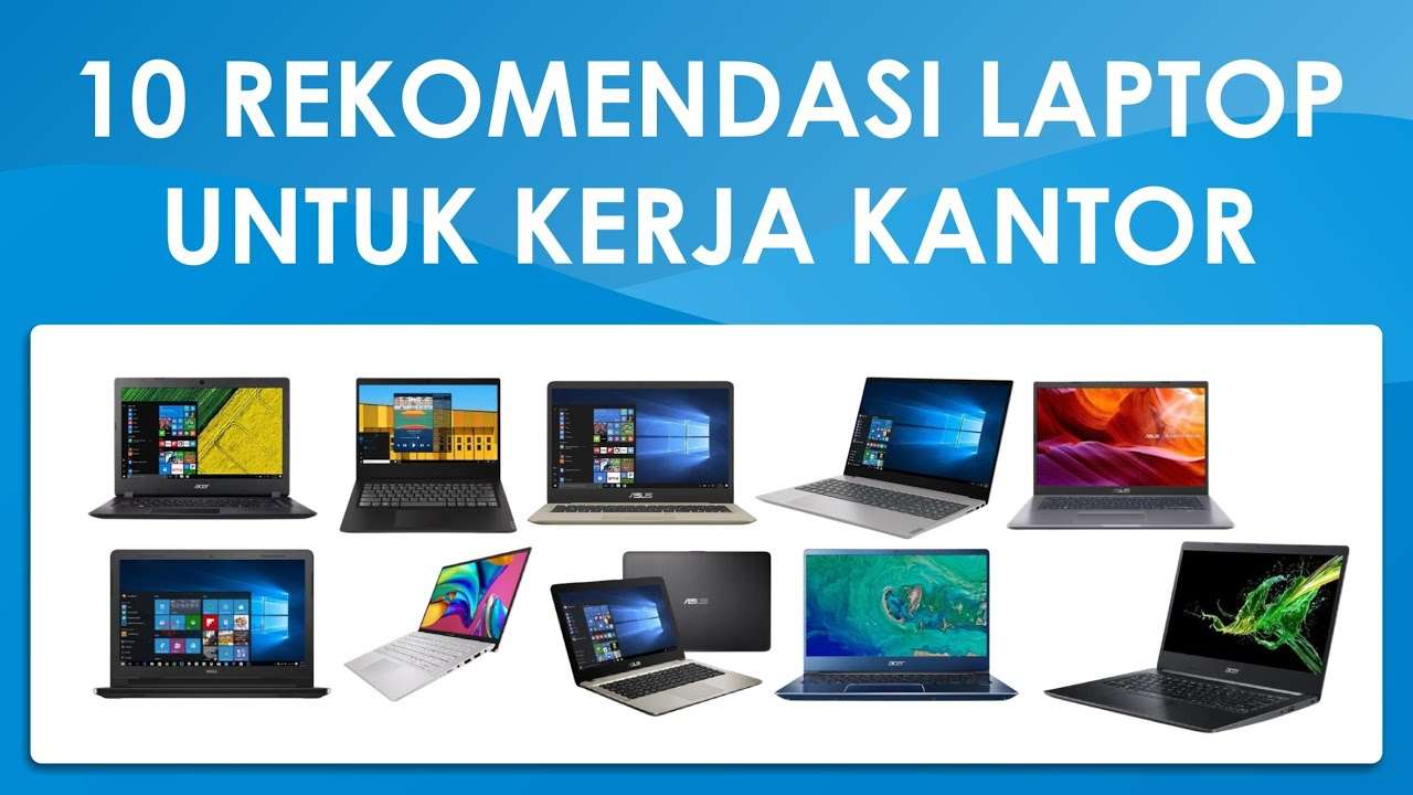 Rekomendasi Laptop Untuk Kerja Kantoran Versus Beda